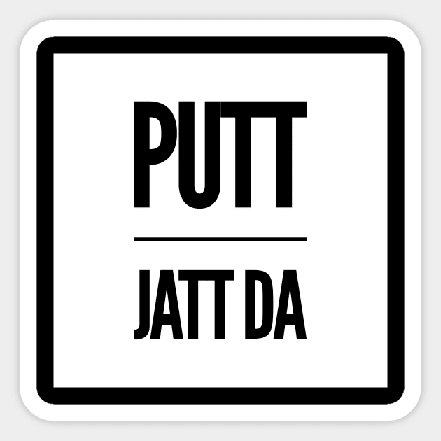 Putt Jatt Da translated means Son of a Farmer. Sticker by PUTTJATTDA